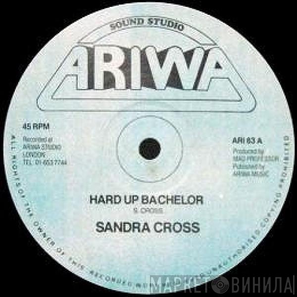 Sandra Cross, The Robotiks - Hard Up Bachelor / Spinster Dub