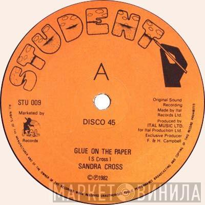 Sandra Cross - Glue On The Paper