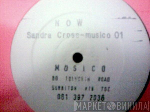 Sandra Cross - Now / Look After My Baby