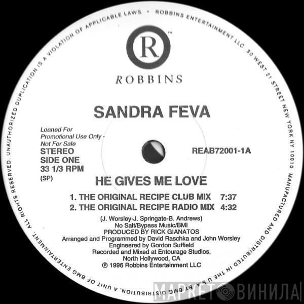 Sandra Feva - He Gives Me Love