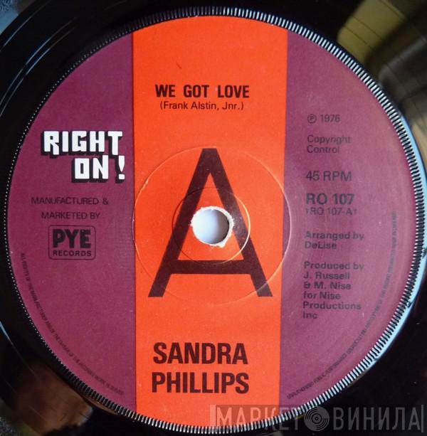 Sandra Phillips - We Got Love