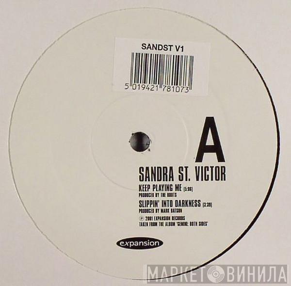 Sandra St. Victor - Keep Playing Me