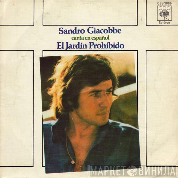 Sandro Giacobbe - Canta En Español El Jardin Prohibido