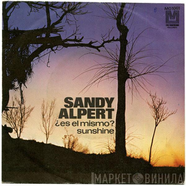 Sandy Alpert - ¿Es El Mismo? / Sunshine