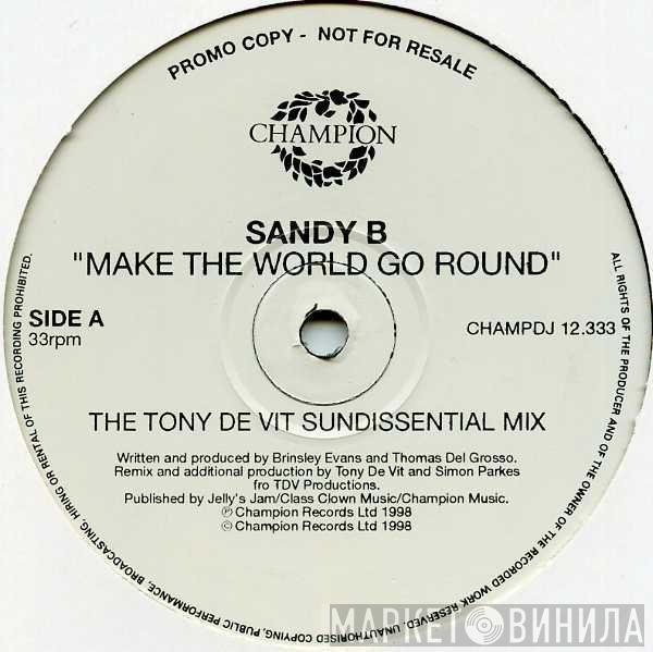  Sandy B  - Make The World Go Round