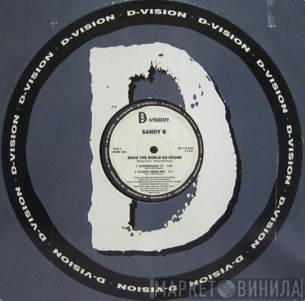  Sandy B  - Make The World Go Round
