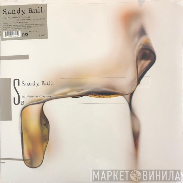 Sandy Bull - Still Valentine's Day 1969