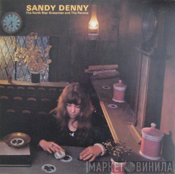 Sandy Denny - The North Star Grassman And The Ravens