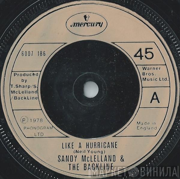 Sandy McLelland And The Backline - Like A Hurricane