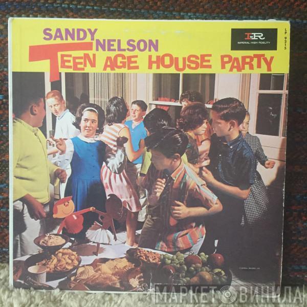  Sandy Nelson  - Teenage House Party