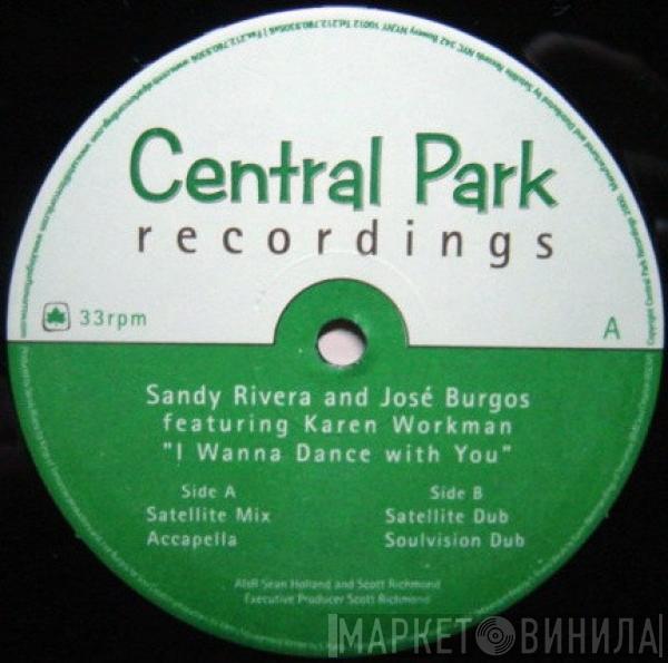 Sandy Rivera & Jose Burgos - I Wanna Dance With You