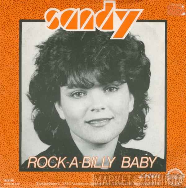 Sandy  - Rock-A-Billy Baby