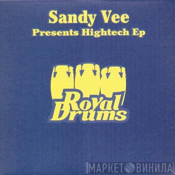 Sandy Vee - Hightech EP