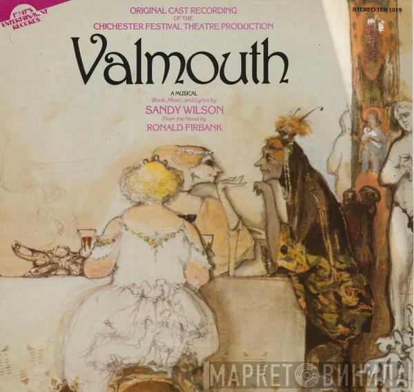 Sandy Wilson  - Valmouth - A Musical