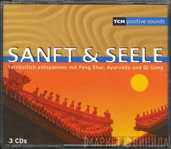  - Sanft & Seele