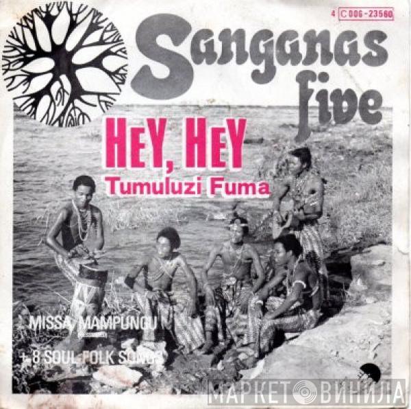  Sangana's Five  - Hey, Hey / Mama