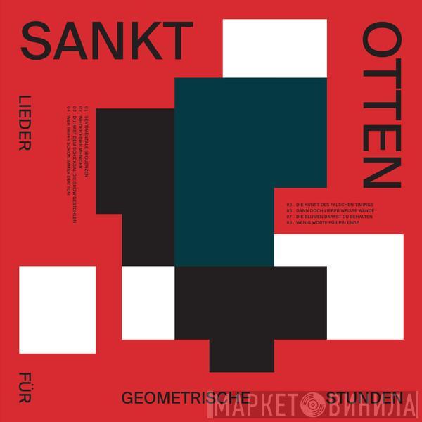 Sankt Otten - Lieder Für Geometrische Stunden