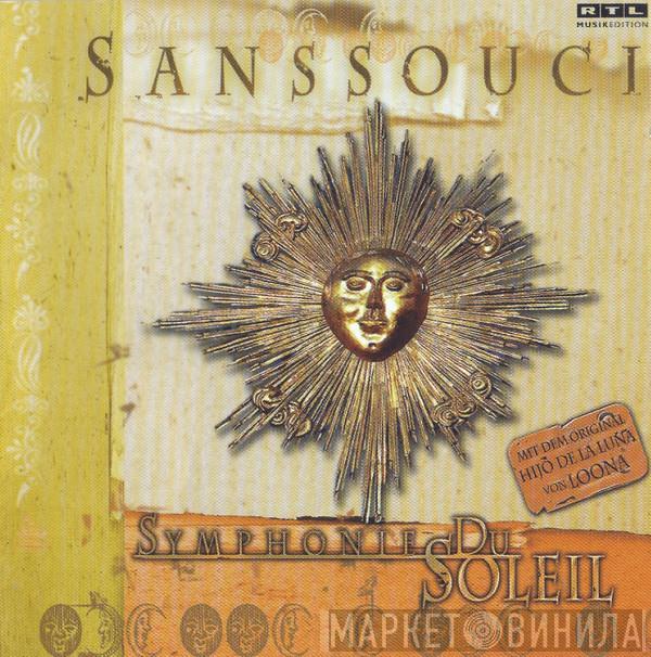 Sanssouci - Symphonie Du Soleil