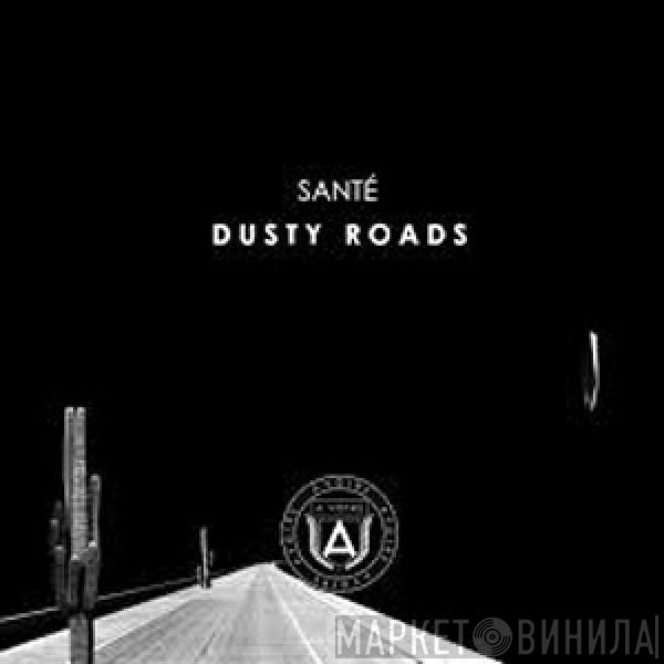  Santé  - Dusty Roads