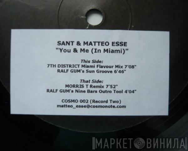 Sant & Matteo Esse - You & Me (In Miami)