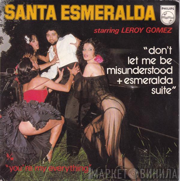 Santa Esmeralda, Leroy Gomez - Don't Let Me Be Misunderstood + Esmeralda Suite