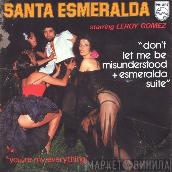 Santa Esmeralda, Leroy Gomez - Don't Let Me Be Misunderstood + Esmeralda Suite