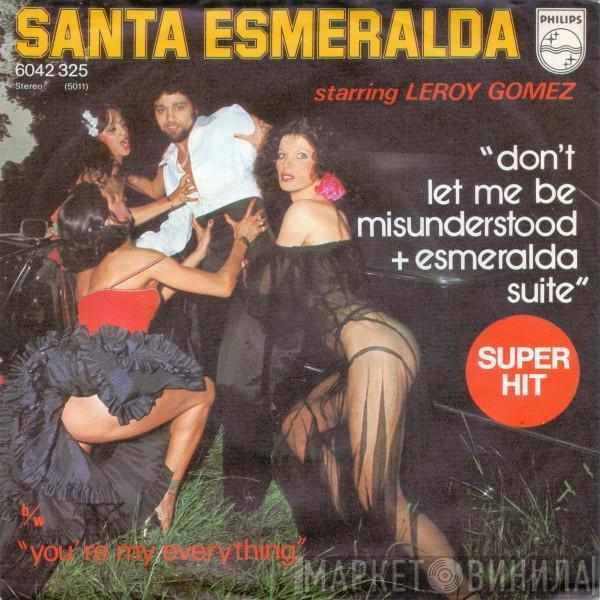 Santa Esmeralda, Leroy Gomez - Don't Let Me Be Misunderstood + Esmeralda Suite