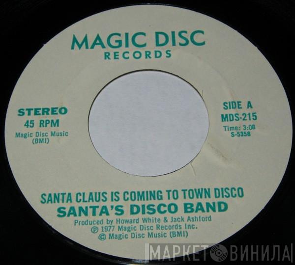 Santa's Disco Band, Mary Love - Santa Claus Is Coming To Town Disco / Joy