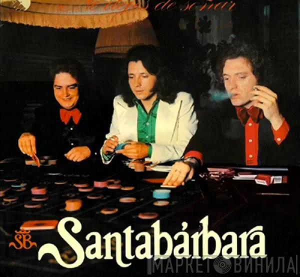 Santabarbara - No Dejes De Soñar