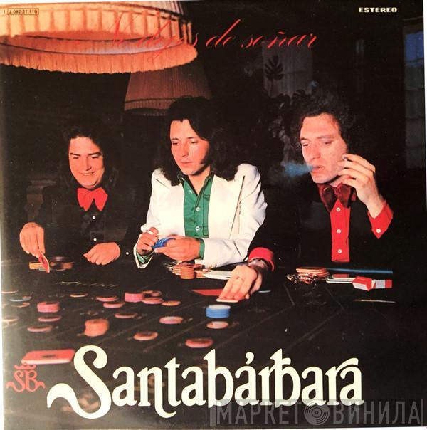  Santabarbara  - No Dejes De Soñar