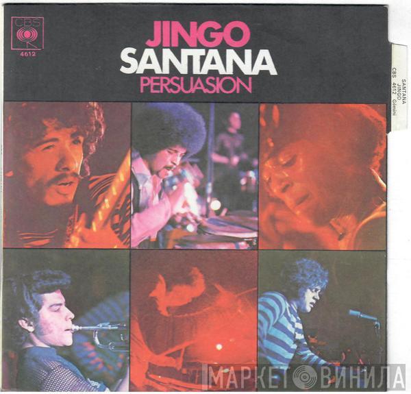  Santana  - Jingo / Persuasion