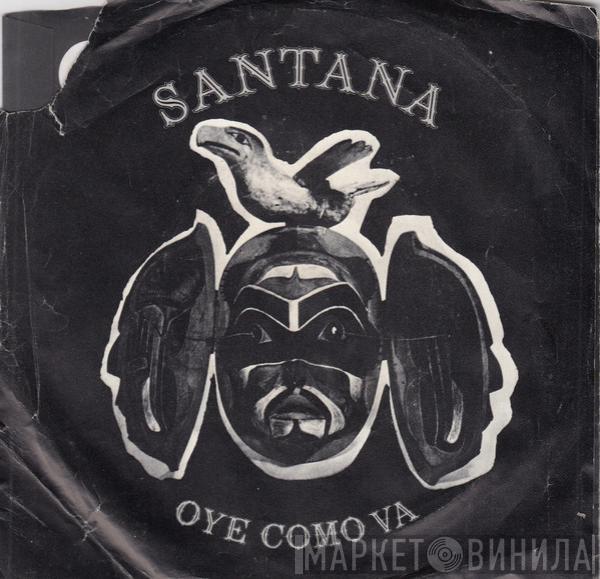  Santana  - Oye Como Va / Samba Pa Ti