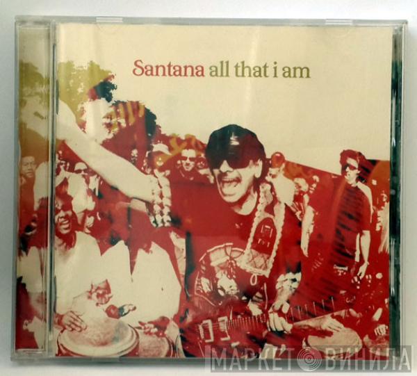  Santana  - All That I Am