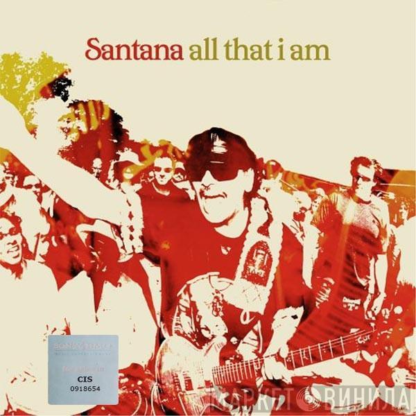  Santana  - All That I Am