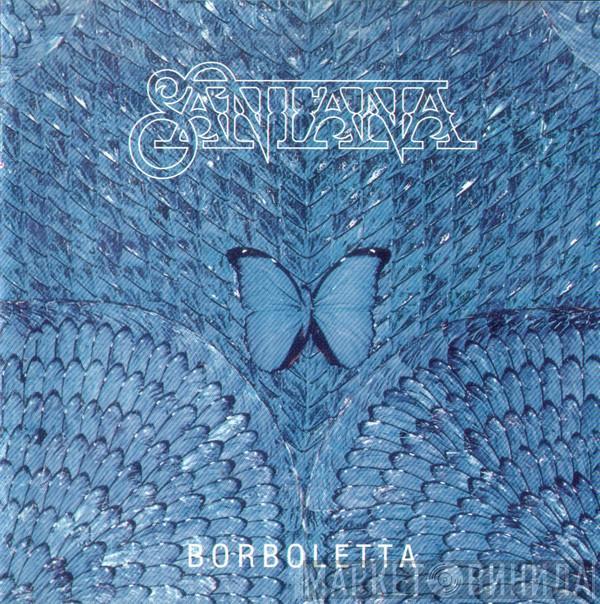  Santana  - Borboletta