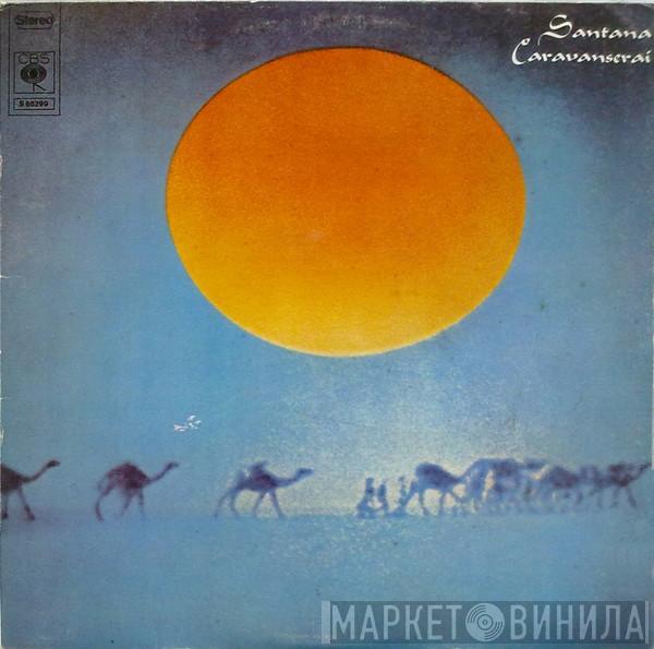  Santana  - Caravanserai