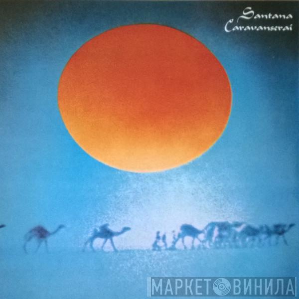  Santana  - Caravanserai