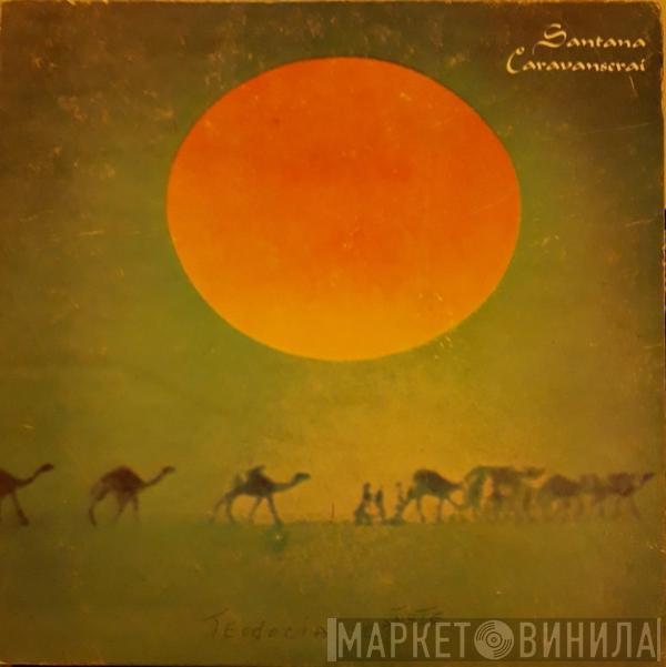  Santana  - Caravanserai