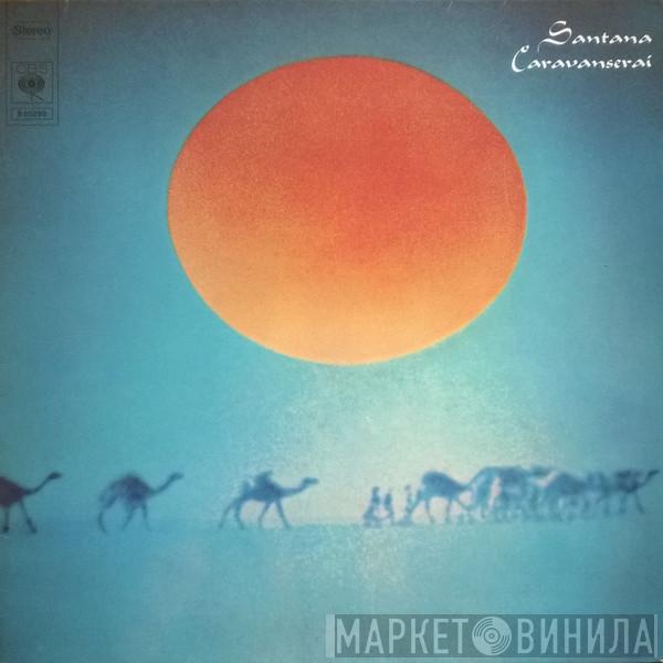  Santana  - Caravanserai