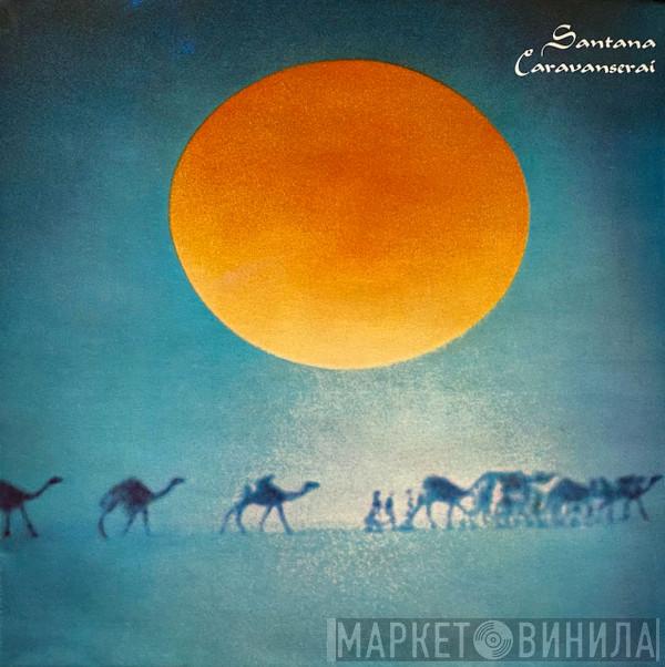  Santana  - Caravanserai