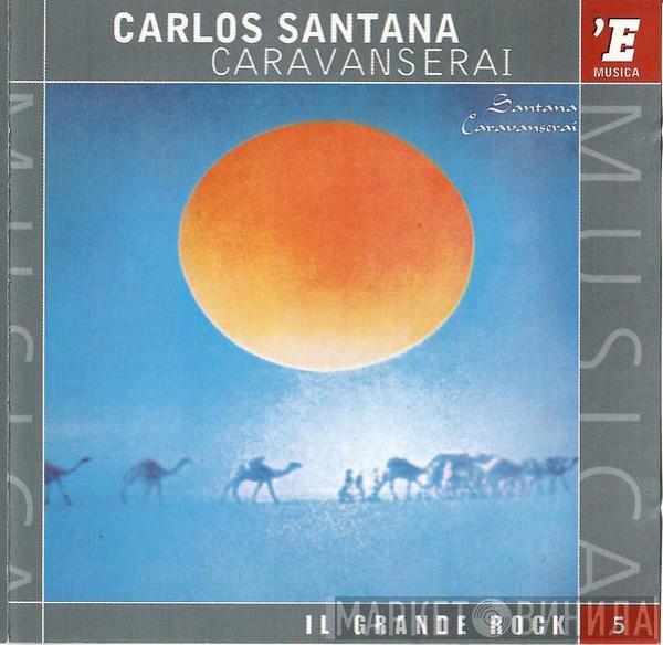 , Santana  Carlos Santana  - Caravanserai