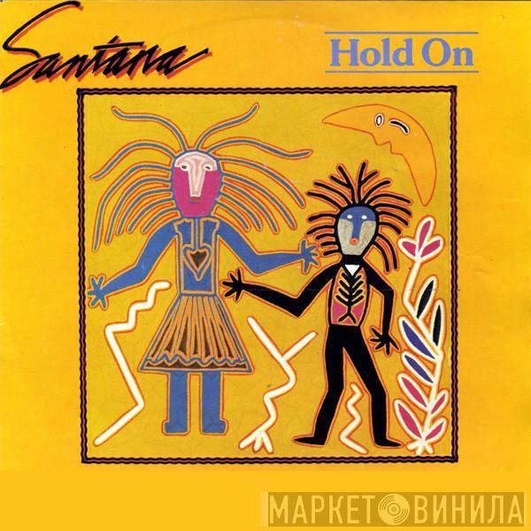  Santana  - Hold On