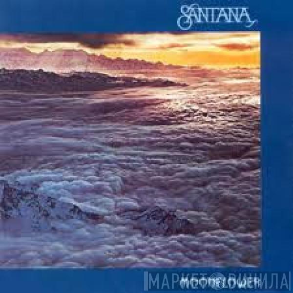  Santana  - Moonflower