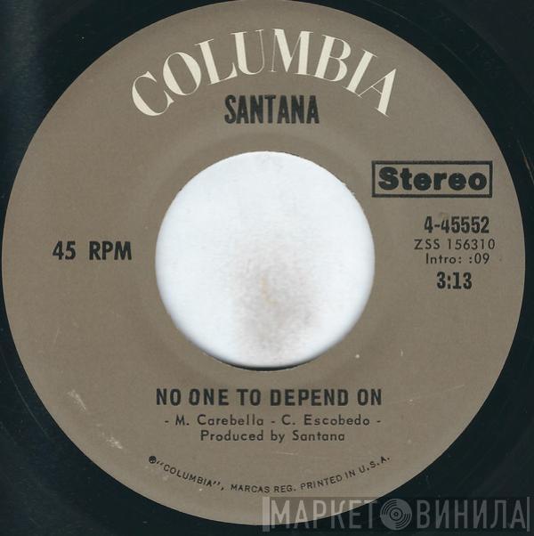 Santana - No One To Depend On / Taboo