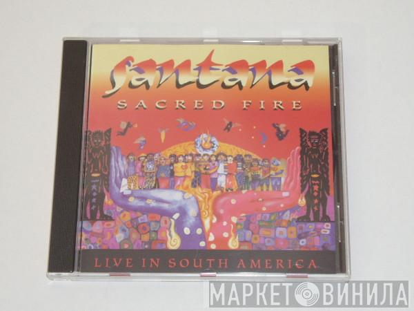  Santana  - Sacred Fire (Live In South America)