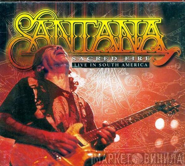  Santana  - Sacred Fire (Live In South America)