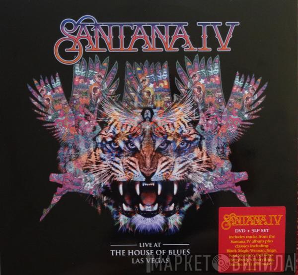 Santana - Santana IV Live At The House Of Blues Las Vegas