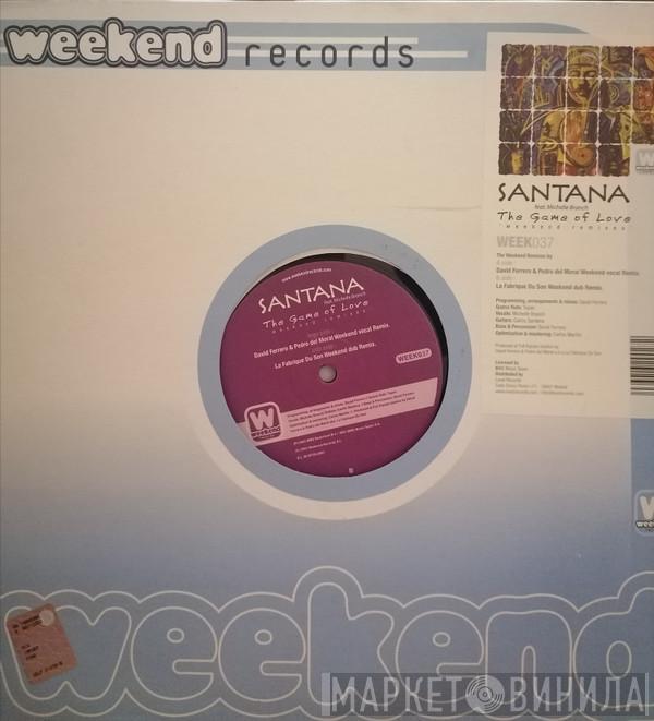 Santana - The Game Of Love (Weekend Remixes)