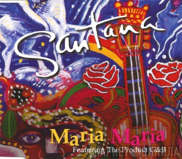 Santana, The Product G&B - Maria Maria