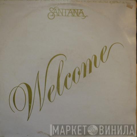  Santana  - Welcome